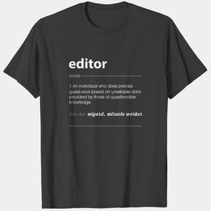 Black Graphic Tee Humorous for Writers and Editors L Unisex